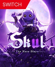 Skul The Hero Slayer Switch