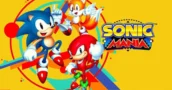Sonic Mania Zukunft hängt von der Akzeptanz des Spiels beim Launch ab