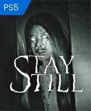Stay Still Playstation 5