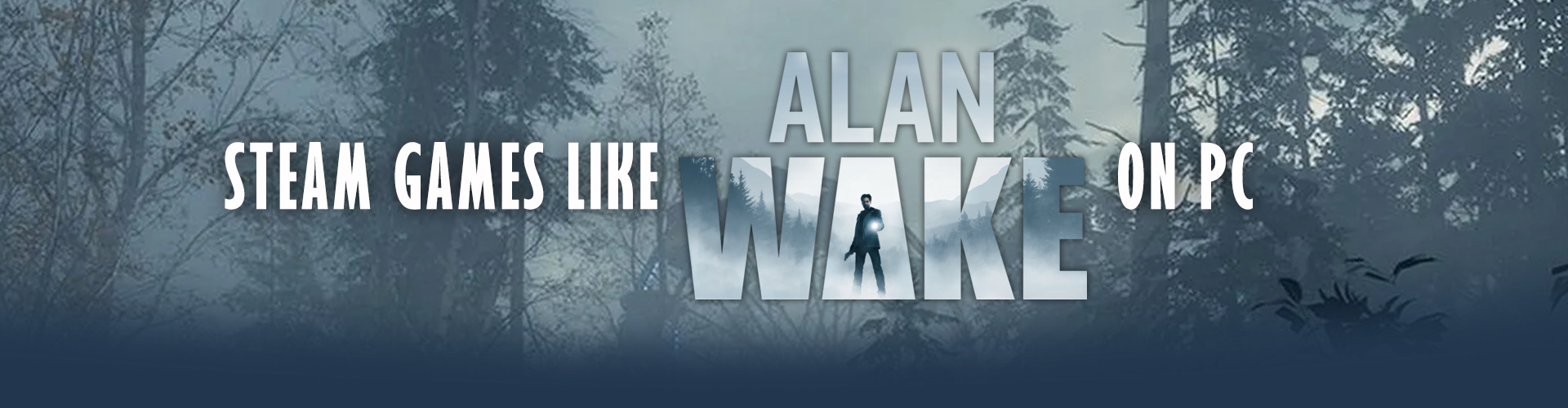 Steam-Spiele wie Alan Wake auf dem PC