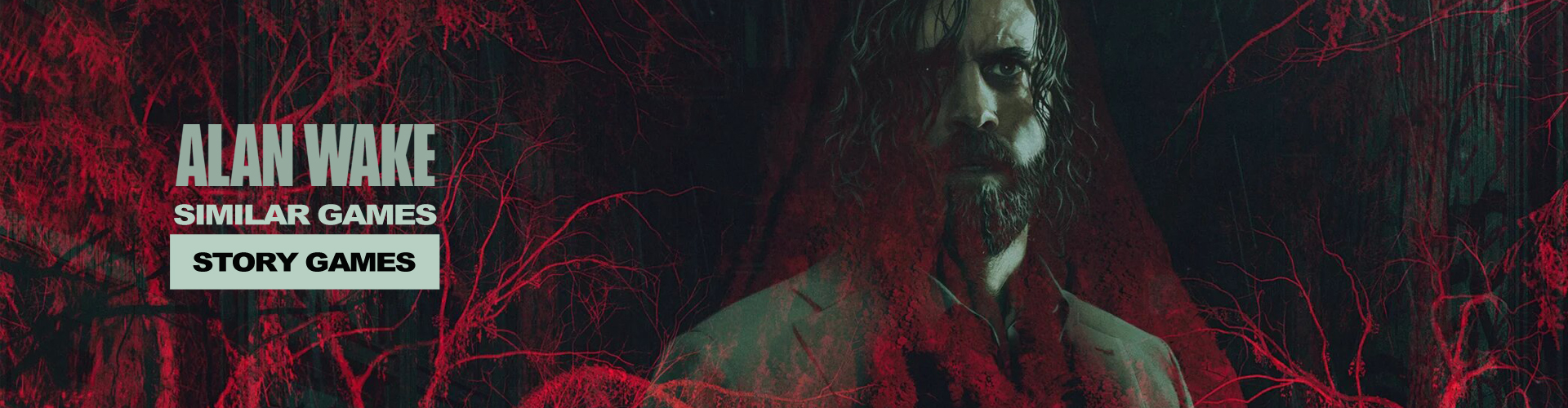 Story-Spiele wie Alan Wake