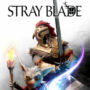 Stray Blade: Neuer Story-Gameplay-Trailer