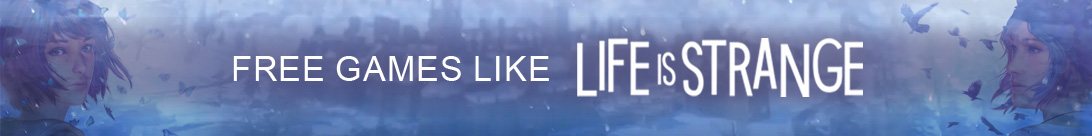 Kostenlose Spiele wie Life is Strange