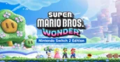 Super Mario Bros. Wonder – Nintendo Switch 2 Edition im Überblick