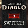 Die Top 10 Spiele Wie Diablo auf Switch