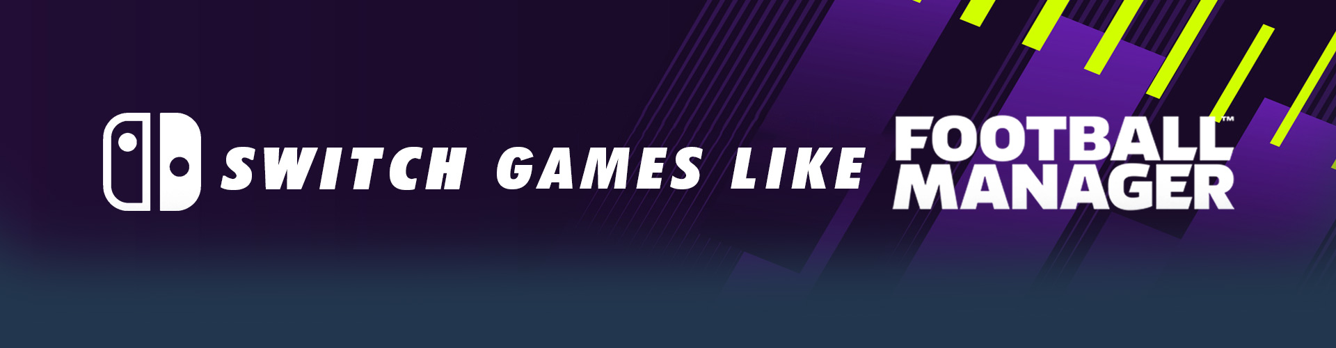 Switch-Spiele wie Football Manager