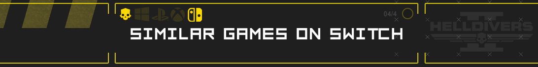 Die Besten Alternativen zu Helldivers 2 auf Switch
