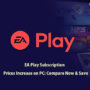 EA Play Abonnementpreise steigen auf dem PC: Vergleichen Sie jetzt und sparen Sie
