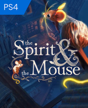 The Spirit and the Mouse Playstation 4
