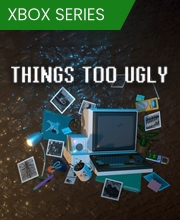 Things Too Ugly Xbox Series X