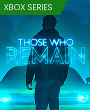 Those Who Remain Xbox Series X