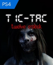 Tic-Tac Twelve O’Clock Playstation 4