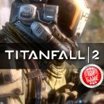 New Titanfall 2! Trailer zeigt die unglaublichen Piloten