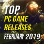 Top PC-Spiele für Februar 2019