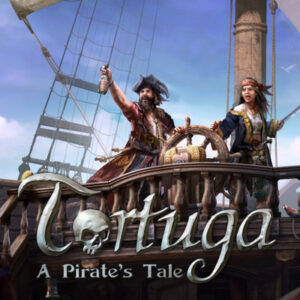 Tortuga - A Pirate's Tale: Segel setzen für karibische Abenteuer