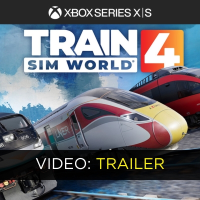 Train Sim World 4 Xbox Series Video Trailer