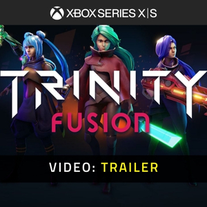 Trinity Fusion Xbox Series Video Trailer