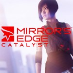 Mirrors Edge Catalyst Closed Beta: Hier erfährst du, wie du teilnehmen kannst