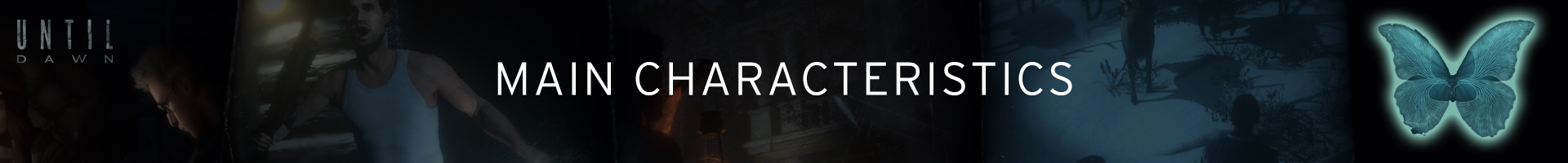 Was sind die Hauptmerkmale von Until Dawn?