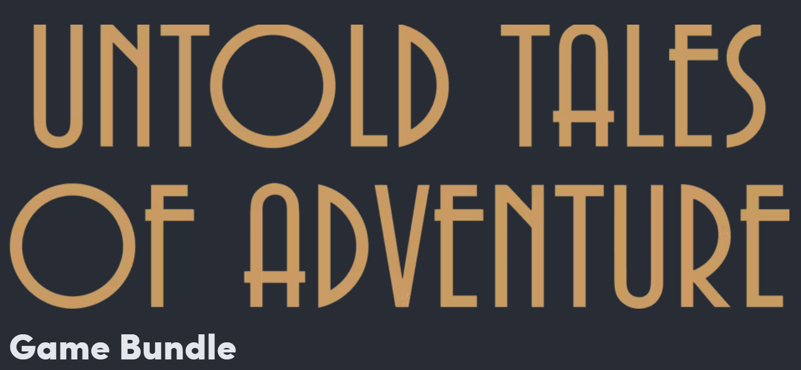 Untold Tales of Adventure Bundle