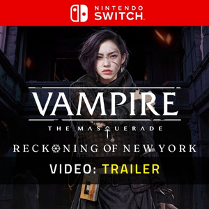 Vampire The Masquerade Reckoning of New York Switch