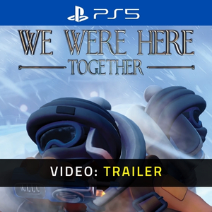 We Were Here Together PS5 - Trailer