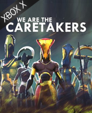We Are The Caretakers Xbox Series X