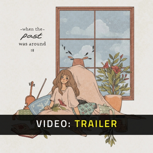 When The Past Was Around Video Trailer