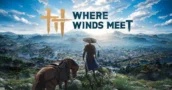 Where Winds Meet: Das große Wuxia-Open-World-RPG im Überblick