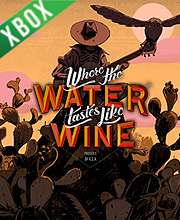Where the Water Tastes Like Wine Xbox One