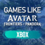 Xbox-Spiele wie Avatar Frontiers of Pandora