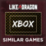 Die Top-Spiele Wie Like a Dragon für Xbox
