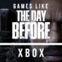 Xbox-Spiele Wie The Day Before