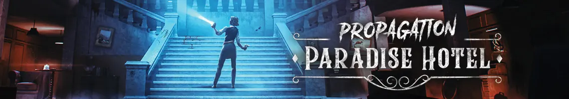 Infiziertes Kammerspiel und Tödlicher Abstieg: Propagation Paradise Hotel