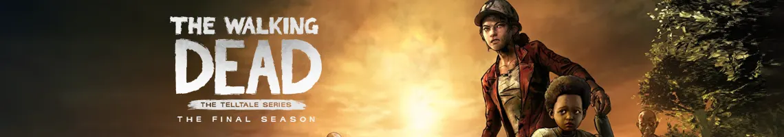 Letzte Bande und Zerbrochene Vermächtnisse: The Walking Dead The Final Season