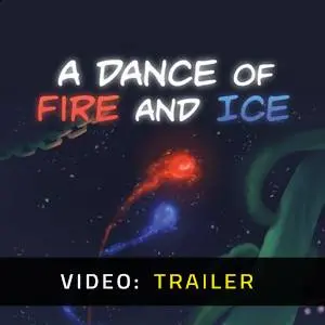 A Dance of Fire and Ice - Video-Trailer