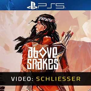 Above Snakes PS5- Video Anhänger