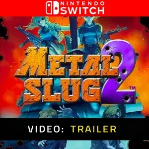 Metal Slug 2 Nintendo Switch - Video Trailer