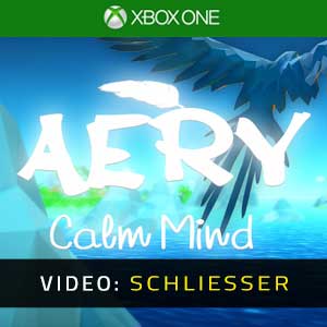 Aery Calm Mind Xbox One Video Trailer