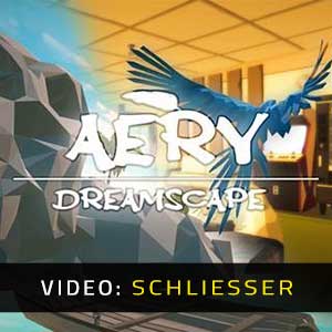 Aery Dreamscape Video Trailer
