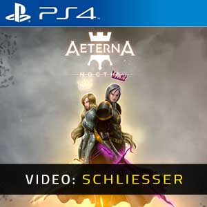 Aeterna Noctis PS4 Video Trailer
