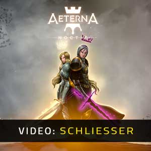 Aeterna Noctis Video Trailer