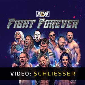 AEW Fight Forever - Video Anhänger