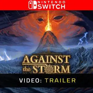 Against the Storm Nintendo Switch - Video Anhänger