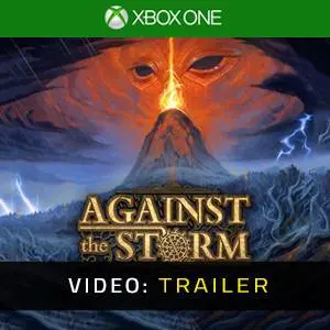 Against the Storm Xbox One - Video Anhänger
