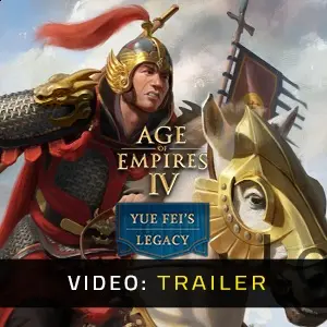 Age of Empires IV Yue Fei's Legacy - Video Trailer