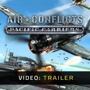 Air Conflict Pacific Carriers - Video Trailer