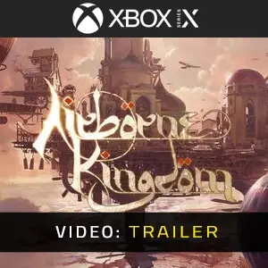 Airborne Kingdom Xbox Series - Trailer