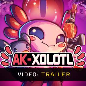 AK-xolotl - Trailer