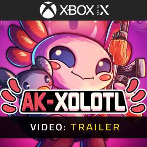 AK-xolotl Xbox Series Video - Trailer